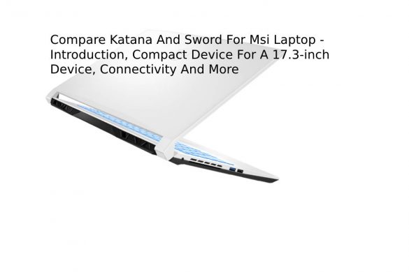 Compare Katana And Sword For Msi Laptop
