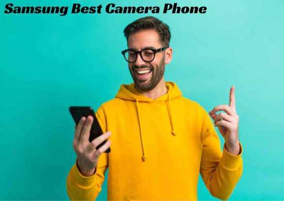 Samsung Best Camera Phone