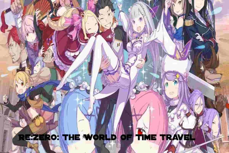 Re:Zero_ The World Of Time Travel And Fantasy