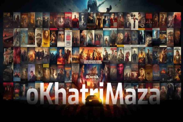 Okhatrimaza.Com 2018_ HD Movies Download